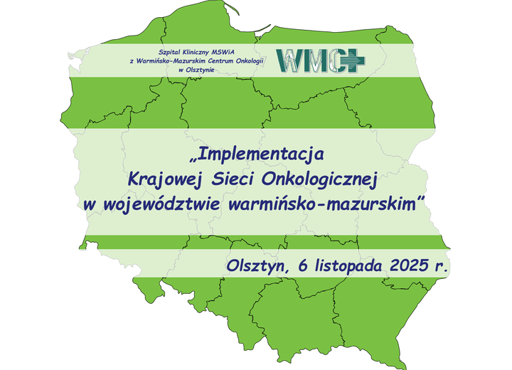 „Implementacja Krajowej Sieci Onkologicznej w województwie warmińsko-mazurskim”